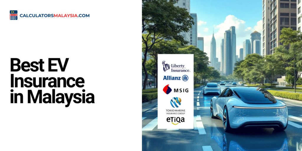 Best EV Insurance in Malaysia